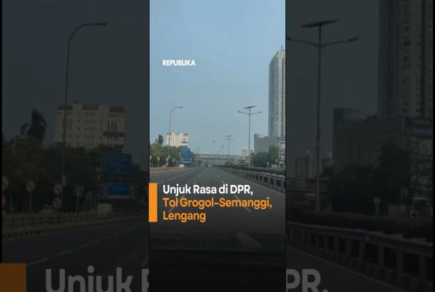 Unjuk Rasa di DPR Tol GrogolSemanggi Lengang