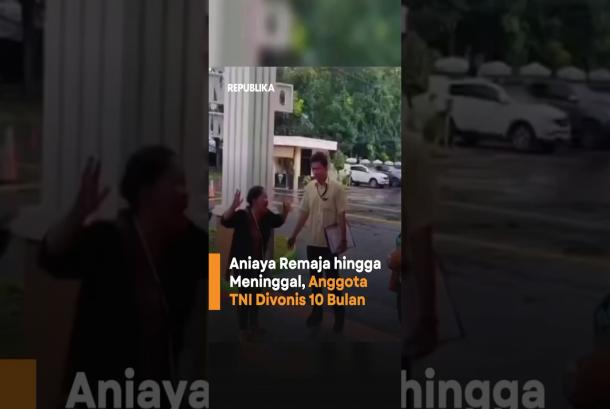 Anggota TNI Aniaya Anak SMP Sampai Meninggal Hanya Divonis 10 Bulan Penjara