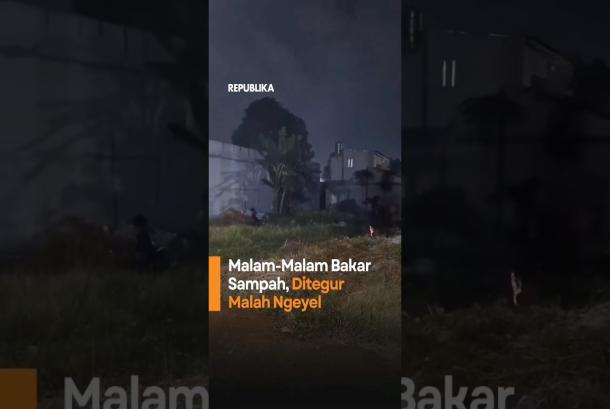 MalamMalam Bakar Sampah Ditegur Malah Ngeyel