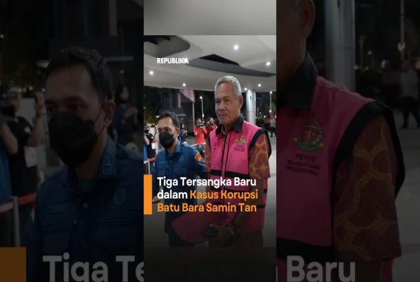 Tiga Tersangka Baru dalam Kasus Korupsi Batu Bara Samin Tan