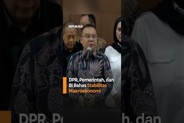 DPR Pemerintah dan BI Bahas Stabilitas Makroekonomj