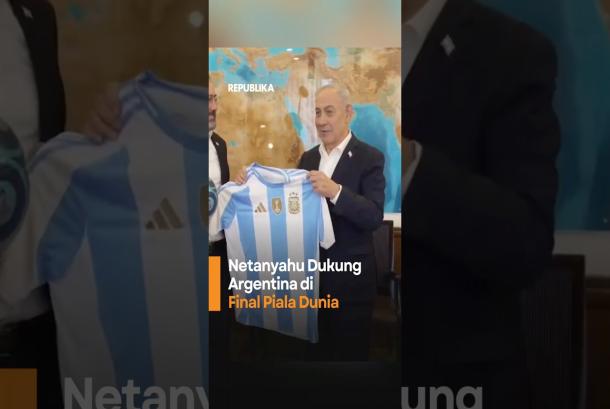 Netanyahu Dukung Argentina di Final Piala Dunia
