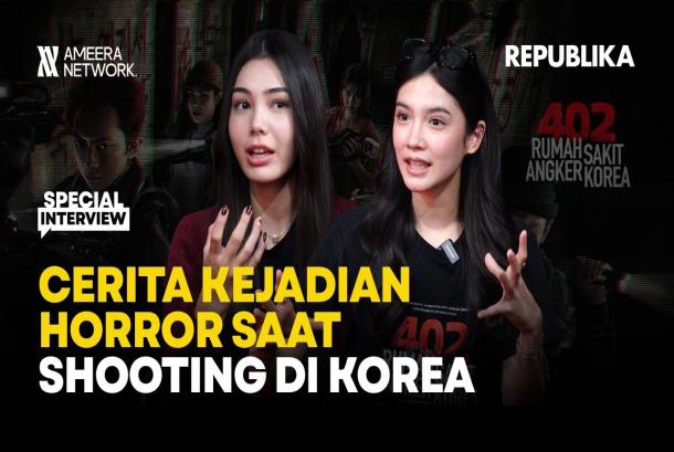 Spill Penampakan Saat Syuting Film 402 Rumah Sakit Angker Korea  Special Interview