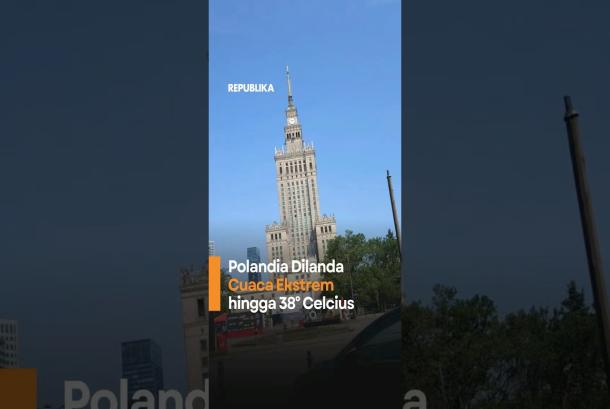 Polandia Dilanda Cuaca Ekstrem hingga 38 Derajat Celcius