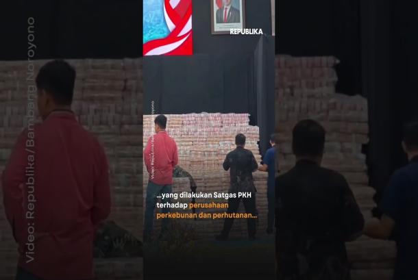 Uang Rp 1142 triliun Hasil Satgas Penertiban Kawasan Hutan PKH