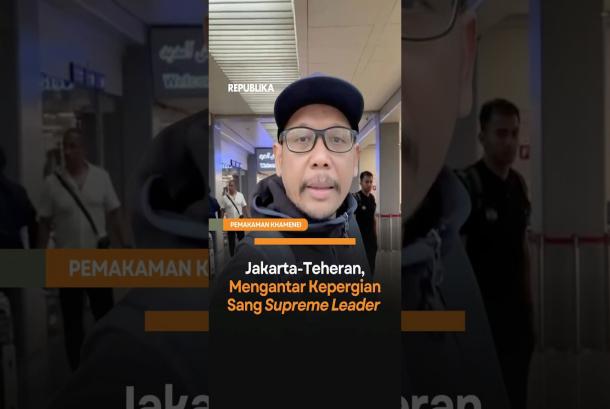 JakartaTeheran Mengantar Kepergian Sang Supreme Leader