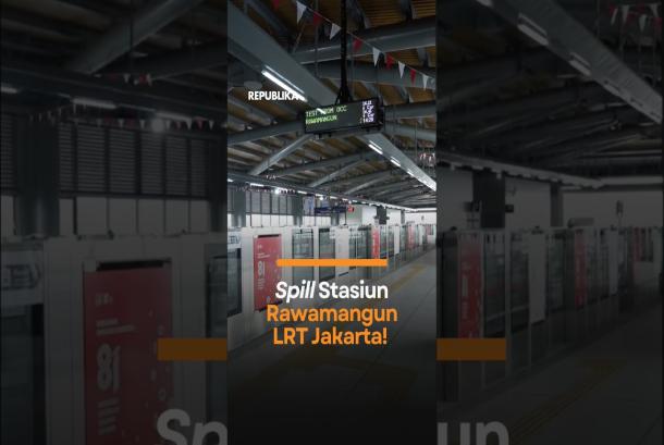 Spill Stasiun Rawamangun LRT Jakarta