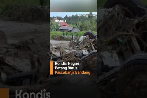 Kondisi Nagari Batang Barus Pascabanjir Bandung