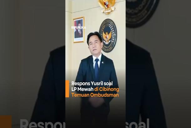 Respons Yusril soal LP Mewah di Cibinong Temuan Ombudsman