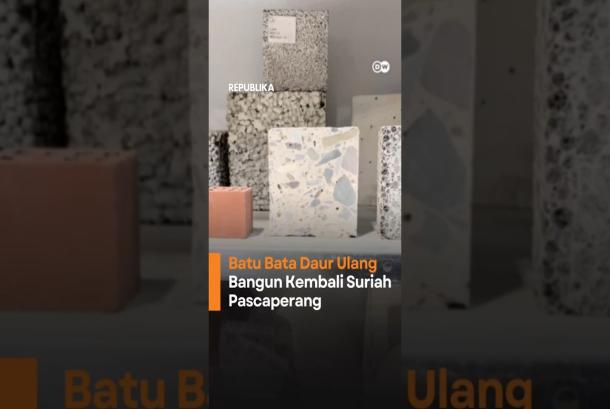 Batu Bata Daur Ulang Bangun Kembali Suriah Pascaperang