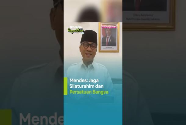 Mendes Jaga Silaturahim dan Persatuan Bangsa