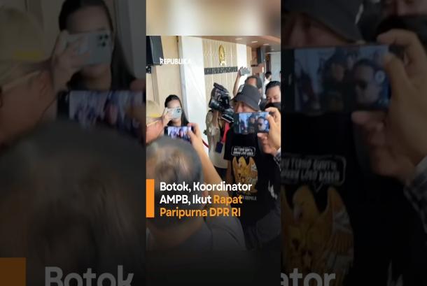 Botok Koordinator AMPB Ikut Rapat Paripurna DPR RI