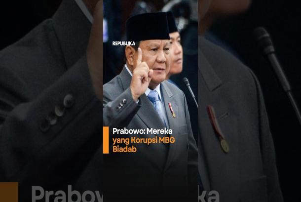 Prabowo Mereka yang Korupsi MBG Biadab
