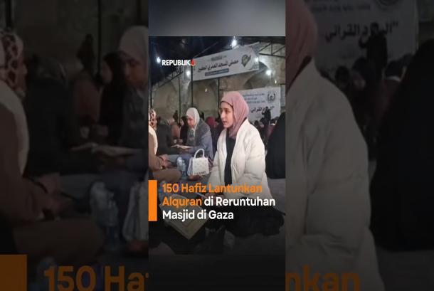 150 Hafiz Lantunkan Alquran di Reruntuhan Masjid di Gaza