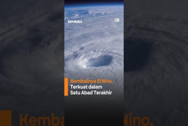 El Nino Kembali Bakal Jadi yang Terkuat dalam Seabad Terakhir