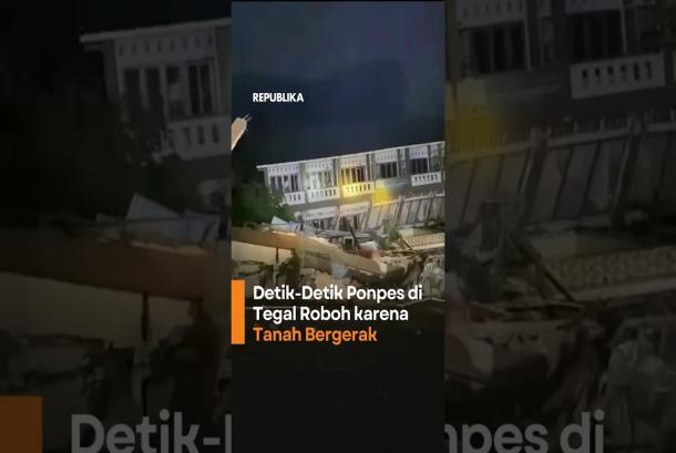 DetikDetik Ponpes di Tegal Roboh karena Tanah Bergerak