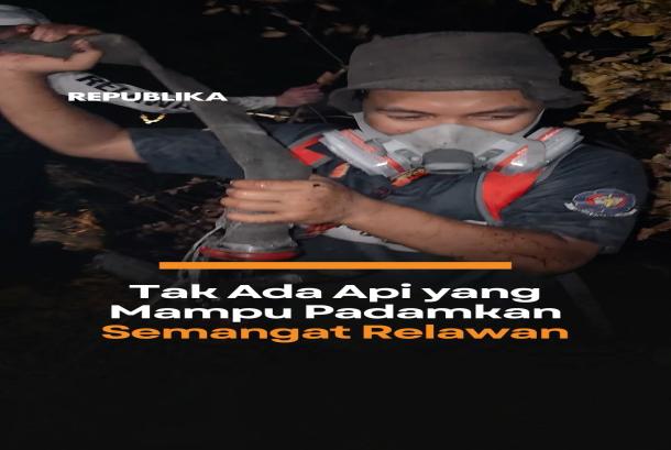 Tak Ada Api yang Mampu Padamkan Semangat Relawan