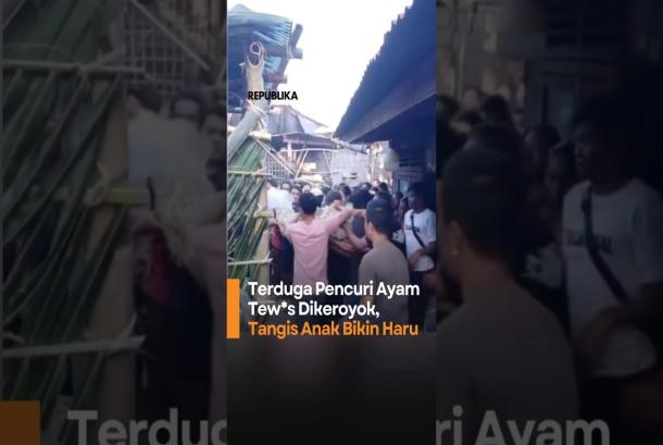Terduga Pencuri Ayam Tewas Dikeroyok Tangis Anak Bikin Haru