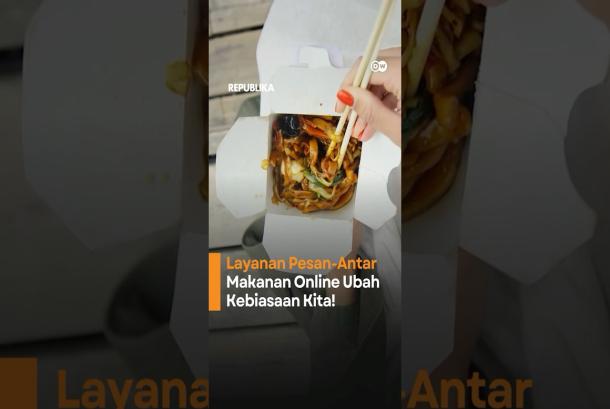Yang Berubah Ketika Hadir Layanan Pesan Antar Makanan Secara Online
