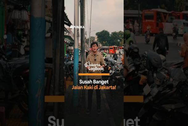 Susah Banget Jalan Kaki di Jakarta