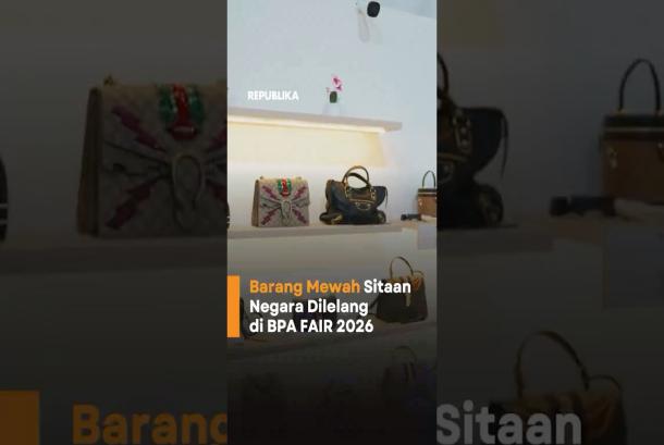 Dari Tas Mahal sampai Mobil Mewah Sitaan Negara Dilelang di BPA Fair 2026