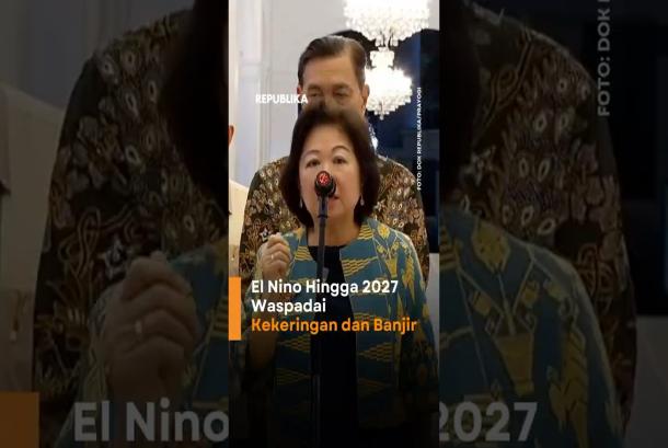DEN Ingatkan Dampak Fenomena El Nino dan La Nina