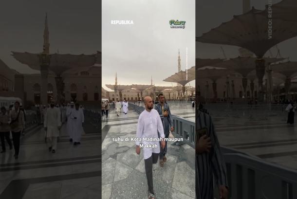 Cuaca Bersahabat Menanti Jamaah Haji RI di Madinah