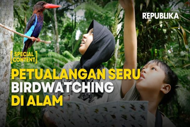 Serunya Birdwatching dan Eksplor Alam Bareng AnakAnak  Fotografer