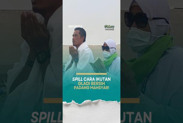 Spill Cara Ikutan Gladi Bersih Padang Mahsyar