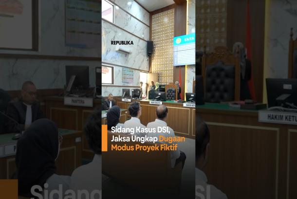 Sidang Kasus DSI Jaksa Ungkap Dugaan Modus Proyek Fiktif