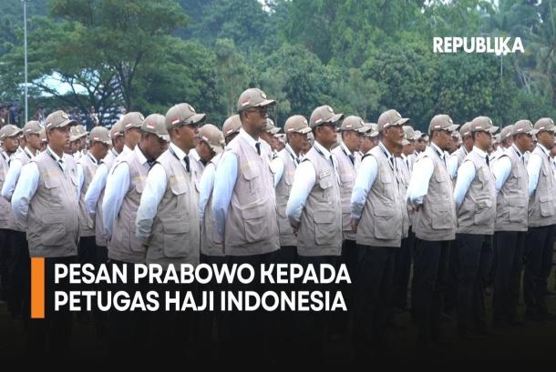 Prabowo Petugas Haji Adalah Wajah Indonesia di Mata Dunia