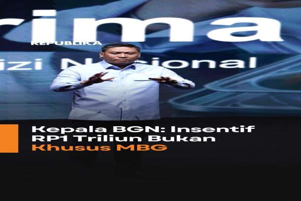Soal Anggaran Insentif Rp1 Triliun Kepala BGN Bukan Khusus MBG