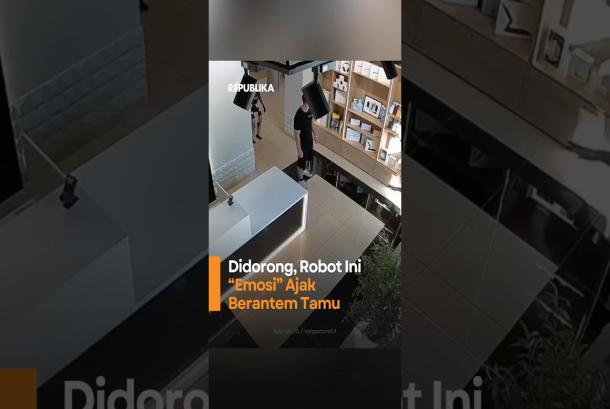 Didorong Robot Ini Emosi Ajak Berantem Tamu