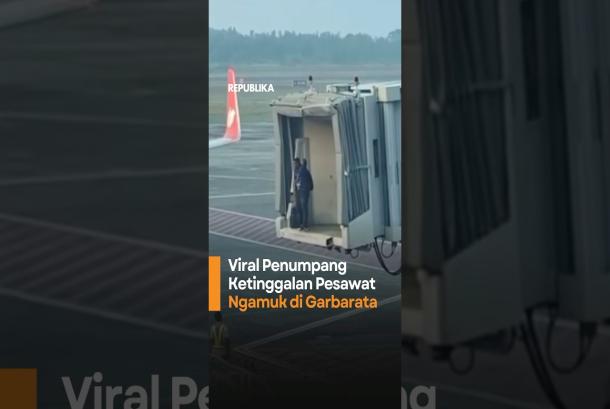 Viral Penumpang Ketinggalan Pesawat Ngamuk di Garbarata