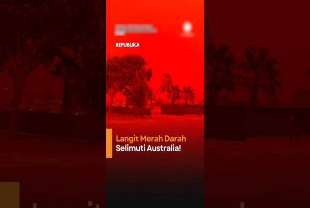 Langit Merah Darah Selimuti Australia