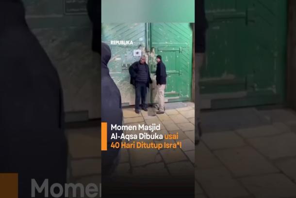 Momen Masjid Al Aqsa Kembali Dibuka Setelah 40 Hari Ditutup Israel