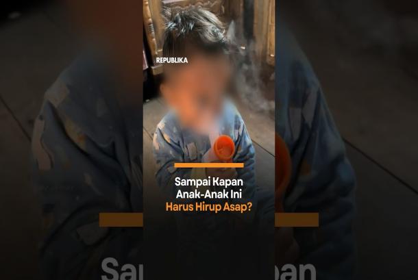 Sampai Kapan AnakAnak Ini Harus Hirup Asap