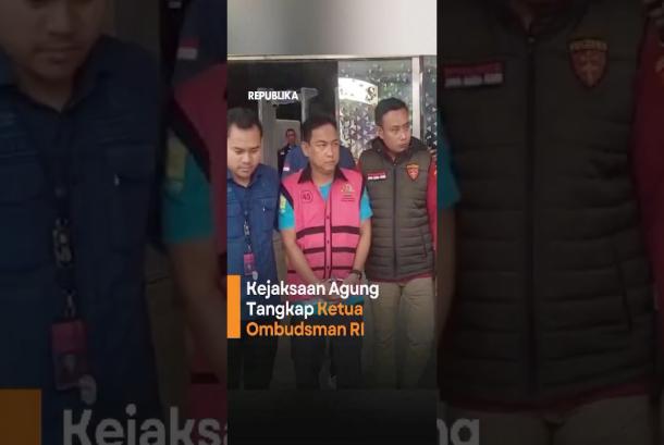 Kejaksaan Agung Tangkap Ketua Ombudsman RI