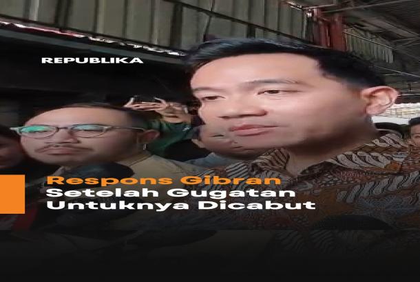 Gugatan Dicabut Gibran Kami Siap BukaBukaan Penggugatnya Mundur