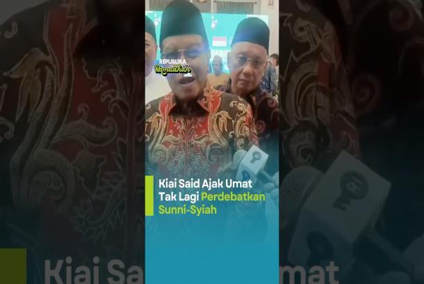 Kiai Said Ajak Umat tak Lagi Perdebatkan SunniSyiah