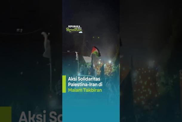 Aksi Solidaritas PalestinaIran di Malam Takbiran