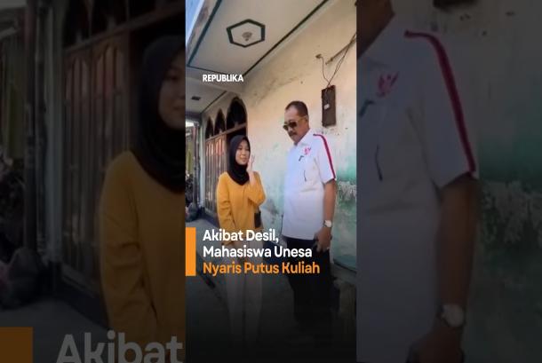 Akibat Desil Mahasiswa Unesa Nyaris Putus Kuliah