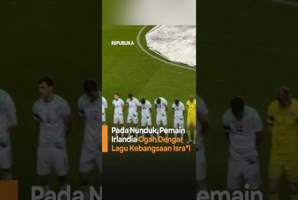 Pada Nunduk Pemain Irlandia Ogah Dengar Lagu Kebangsaan israel
