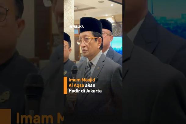 Imam Besar seDunia akan Hadir di Jakarta Termasuk Imam Masjid Al Aqsa