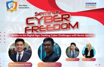 Seminar Cyber Freedom: Bangkitkan Semangat Kepahlawanan, Lawan Ancaman Siber