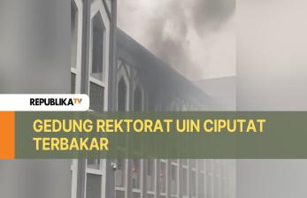 Gedung Rektorat UIN Ciputat Terbakar