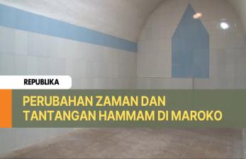 Fasilitas Kesehatan Modern Ancam Eksistensi Hammam di Maroko