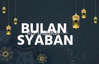 Rahasia di Balik Nama Bulan Syaban yang tak Banyak Diketahui 