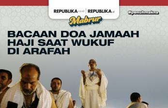 Infografis Bacaan Doa yang Bisa Dibaca Jamaah Haji Saat Wukuf di Arafah