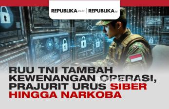 RUU TNI Tambah Kewenangan Operasi, Prajurit Aktif Bisa Urus Siber Hingga Narkoba